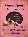 Once Upon a Trainwreck